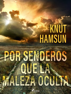 cover image of Por senderos que la maleza oculta